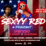 SEXYY RED ANNOUNCES NATIONWIDE HEADLINING  “SEXYY RED 4 PRESIDENT TOUR” COMING TO  VAN ANDEL ARENA® ON SEPTEMBER 10